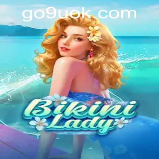 Exploring the Thrilling Gameplay of BikiniLady: A Fresh Take on Entertainment